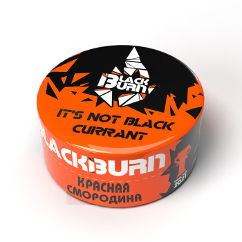 Табак для кальяна "BlackBurn" It's Not Black Currant (Красная смородина) 25 г